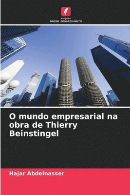 O mundo empresarial na obra de Thierry Beinstingel 1