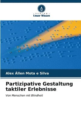 bokomslag Partizipative Gestaltung taktiler Erlebnisse