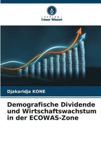 bokomslag Demografische Dividende und Wirtschaftswachstum in der ECOWAS-Zone