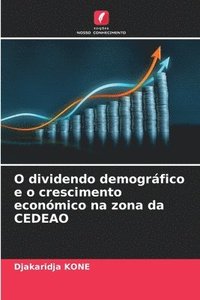 bokomslag O dividendo demogrfico e o crescimento econmico na zona da CEDEAO