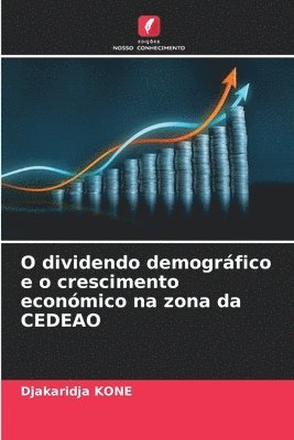 O dividendo demogrfico e o crescimento econmico na zona da CEDEAO 1