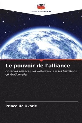 bokomslag Le pouvoir de l'alliance