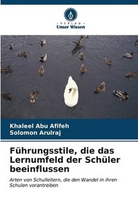 bokomslag Fhrungsstile, die das Lernumfeld der Schler beeinflussen