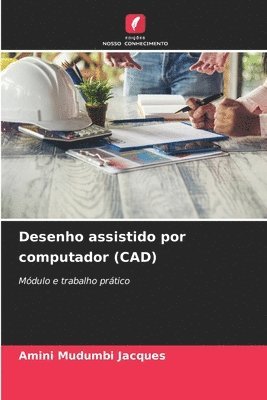 bokomslag Desenho assistido por computador (CAD)