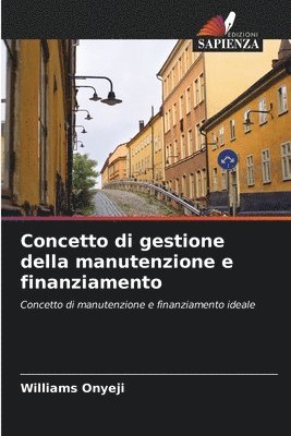 bokomslag Concetto di gestione della manutenzione e finanziamento