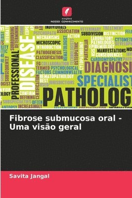 bokomslag Fibrose submucosa oral - Uma viso geral