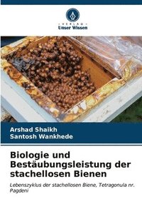 bokomslag Biologie und Bestubungsleistung der stachellosen Bienen