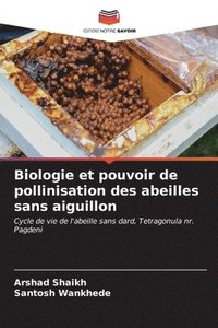bokomslag Biologie et pouvoir de pollinisation des abeilles sans aiguillon
