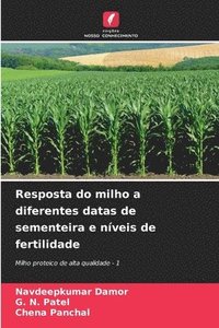 bokomslag Resposta do milho a diferentes datas de sementeira e nveis de fertilidade