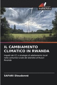 bokomslag Il Cambiamento Climatico in Rwanda