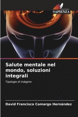 bokomslag Salute mentale nel mondo, soluzioni integrali