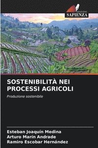 bokomslag Sostenibilit Nei Processi Agricoli