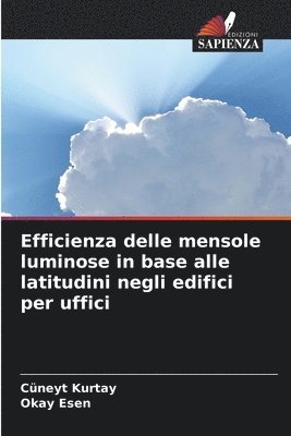 bokomslag Efficienza delle mensole luminose in base alle latitudini negli edifici per uffici