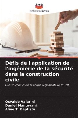 Dfis de l'application de l'ingnierie de la scurit dans la construction civile 1