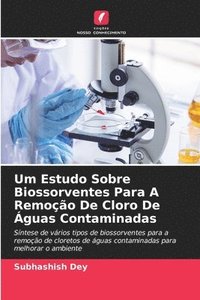 bokomslag Um Estudo Sobre Biossorventes Para A Remoo De Cloro De guas Contaminadas