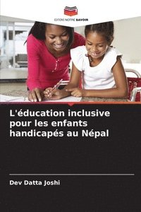 bokomslag L'ducation inclusive pour les enfants handicaps au Npal