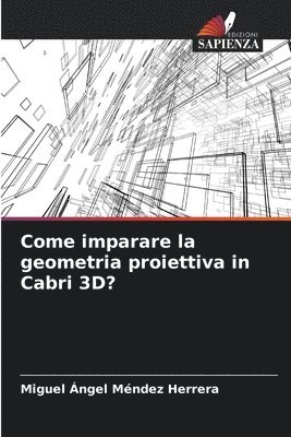Come imparare la geometria proiettiva in Cabri 3D? 1