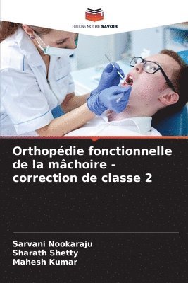 bokomslag Orthopdie fonctionnelle de la mchoire - correction de classe 2