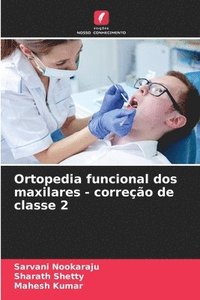 bokomslag Ortopedia funcional dos maxilares - correo de classe 2