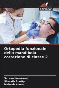 bokomslag Ortopedia funzionale della mandibola - correzione di classe 2