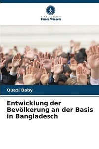 bokomslag Entwicklung der Bevlkerung an der Basis in Bangladesch