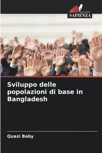 bokomslag Sviluppo delle popolazioni di base in Bangladesh