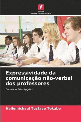 bokomslag Expressividade da comunicao no-verbal dos professores