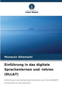 bokomslag Einfhrung in das digitale Sprachenlernen und -lehren (DLL&T)