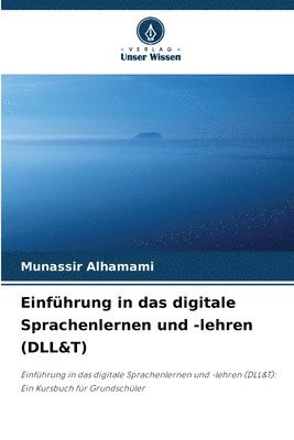 Einfhrung in das digitale Sprachenlernen und -lehren (DLL&T) 1