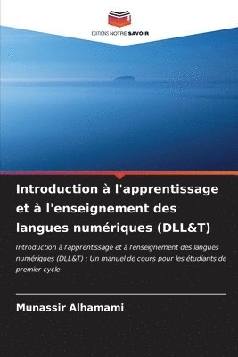 Introduction  l'apprentissage et  l'enseignement des langues numriques (DLL&T) 1