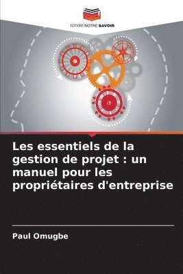 bokomslag Les essentiels de la gestion de projet