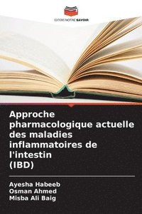 bokomslag Approche pharmacologique actuelle des maladies inflammatoires de l'intestin (IBD)