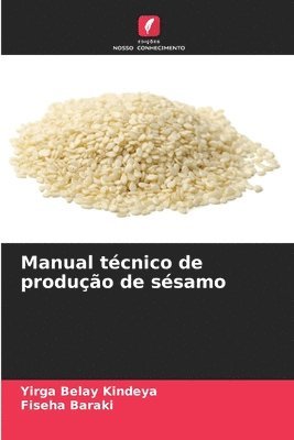 Manual tcnico de produo de ssamo 1