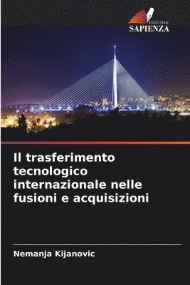 Il trasferimento tecnologico internazionale nelle fusioni e acquisizioni 1