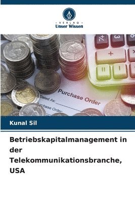 bokomslag Betriebskapitalmanagement in der Telekommunikationsbranche, USA