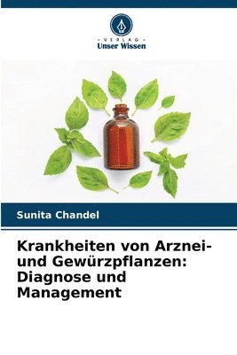 Krankheiten von Arznei- und Gewrzpflanzen 1