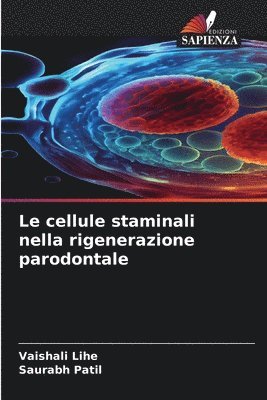 bokomslag Le cellule staminali nella rigenerazione parodontale