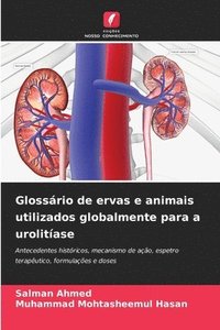 bokomslag Glossrio de ervas e animais utilizados globalmente para a urolitase
