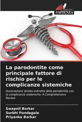 bokomslag La parodontite come principale fattore di rischio per le complicanze sistemiche