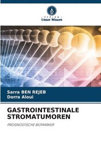 bokomslag Gastrointestinale Stromatumoren