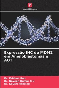 bokomslag Expresso IHC de MDM2 em Ameloblastomas e AOT