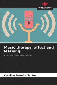 bokomslag Music therapy, affect and learning