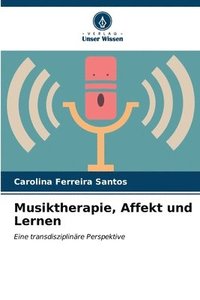bokomslag Musiktherapie, Affekt und Lernen