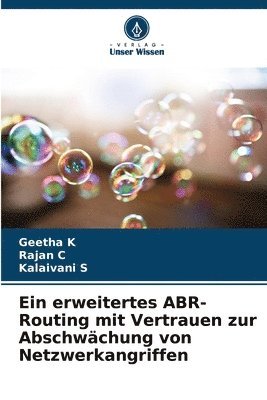 Ein erweitertes ABR-Routing mit Vertrauen zur Abschwchung von Netzwerkangriffen 1