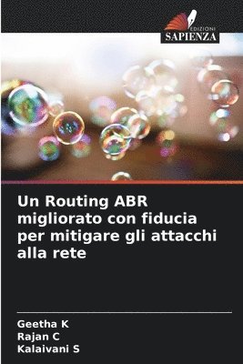 Un Routing ABR migliorato con fiducia per mitigare gli attacchi alla rete 1