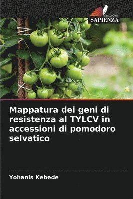 Mappatura dei geni di resistenza al TYLCV in accessioni di pomodoro selvatico 1