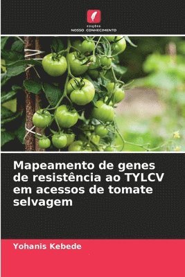 bokomslag Mapeamento de genes de resistncia ao TYLCV em acessos de tomate selvagem