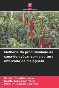 bokomslag Melhoria da produtividade da cana-de-acar com a cultura intercalar de malagueta