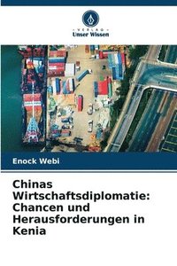 bokomslag Chinas Wirtschaftsdiplomatie