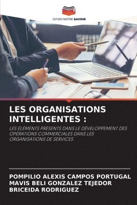 bokomslag Les Organisations Intelligentes